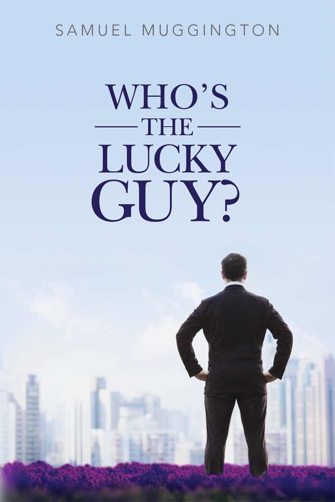 Who's The Lucky Guy book cover